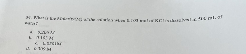 Solved 34. What is the Molarity(M) of the solution when | Chegg.com