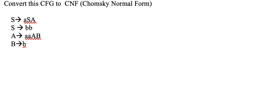 Solved Convert this CFG to CNF (Chomsky Normal Form) S→ SA S | Chegg.com