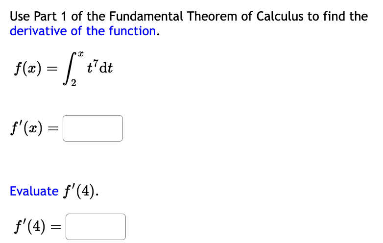Solved Use Part 1 of the Fundamental Theorem of Calculus to | Chegg.com