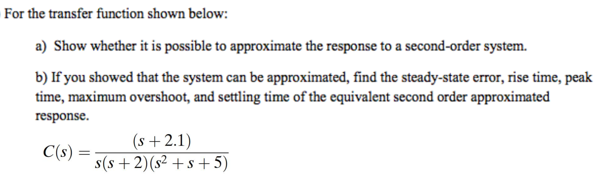 Solved For The Transfer Function Shown Below A Show 0737