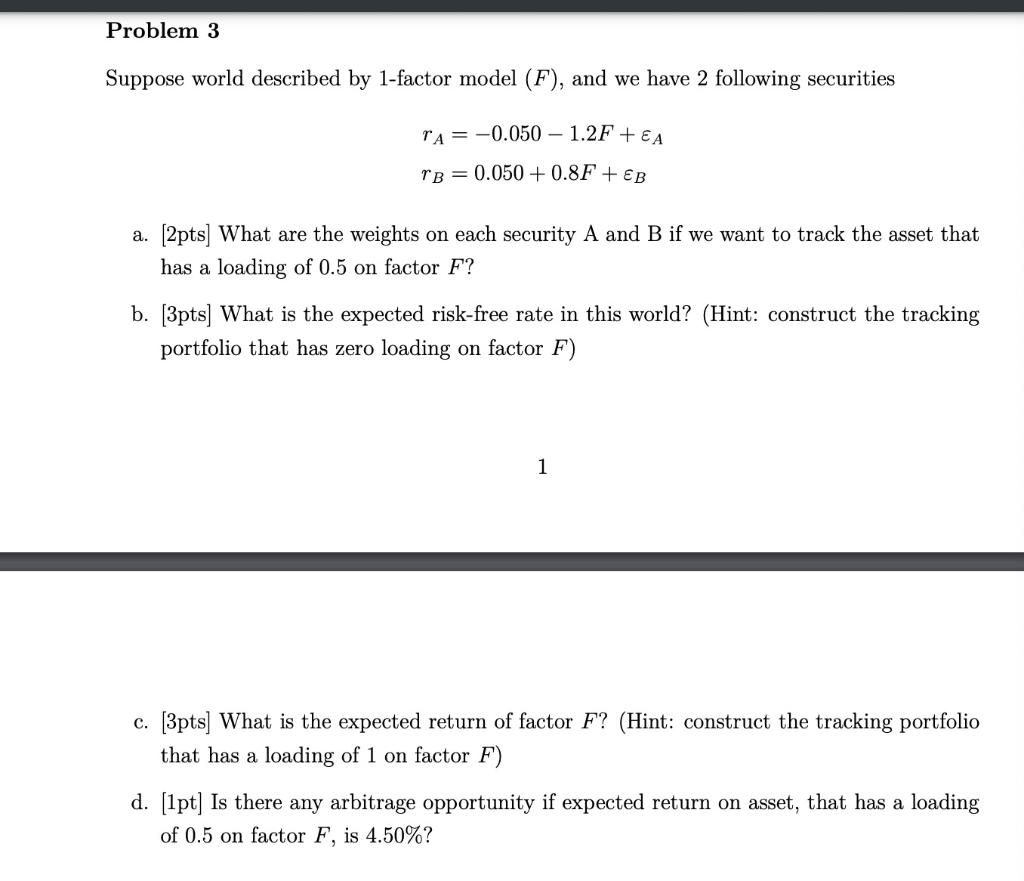 Solved Problem 1 Suppose That Two Factors Have Been | Chegg.com