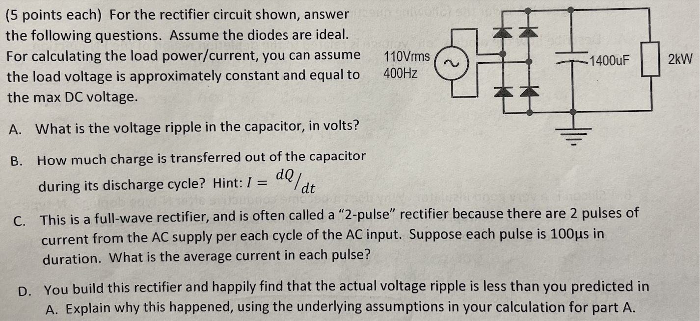 [Solved] (5 points each) For the rectifier circuit shown,