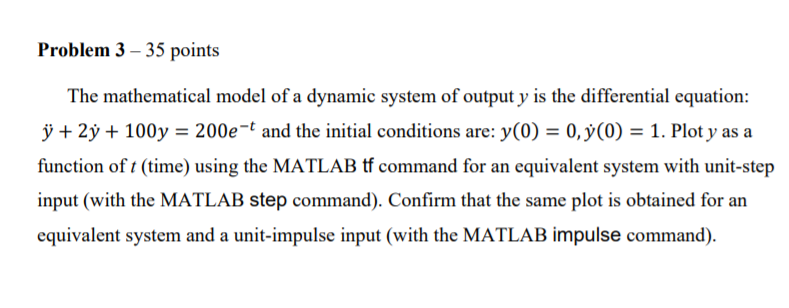 Solved Problem 3 - 35 points The mathematical model of a | Chegg.com