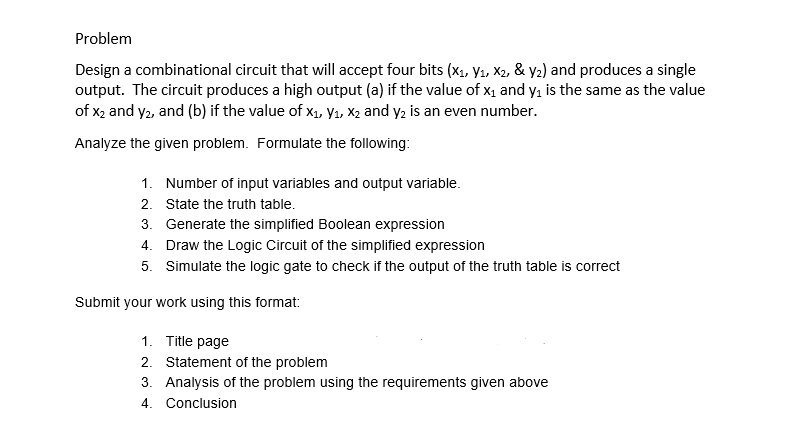 Solved Problem Design a combinational circuit that will | Chegg.com