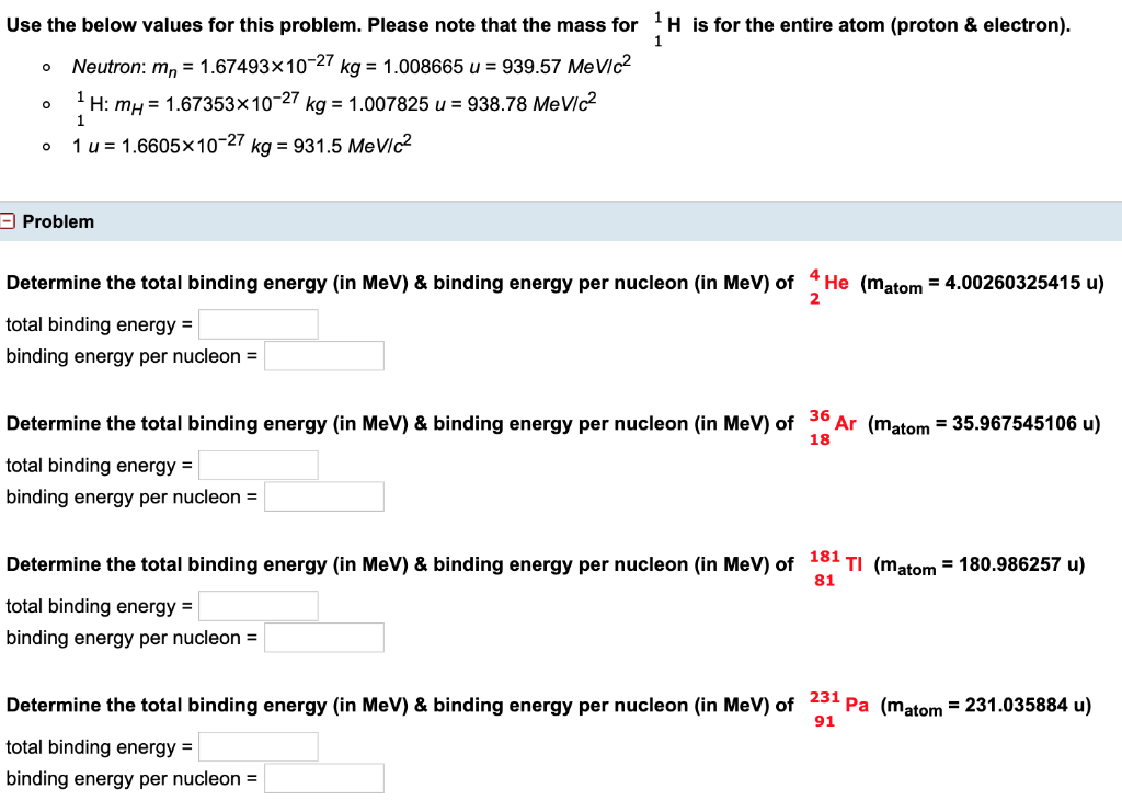 Solved Determine the total binding energy (in MeV) & binding