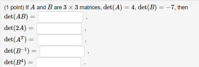 Solved (1 Point) If A And B Are 3×3 Matrices, | Chegg.com