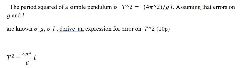 Solved The period squared of a simple pendulum is T^2 = | Chegg.com