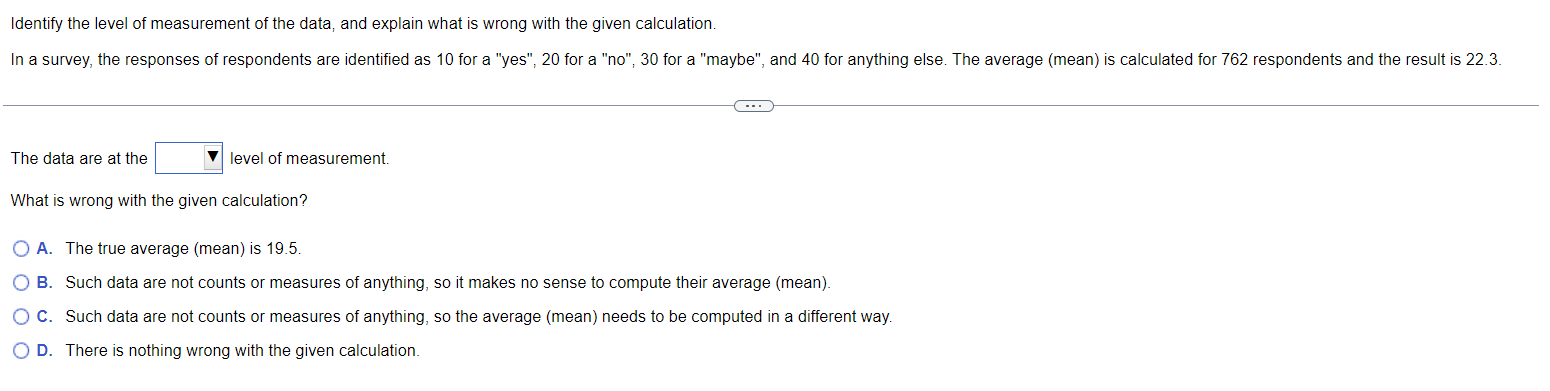 Solved Identify The Level Of Measurement Of The Data And Chegg Solved Identify The Level Of Measurement Of The Data And Chegg
