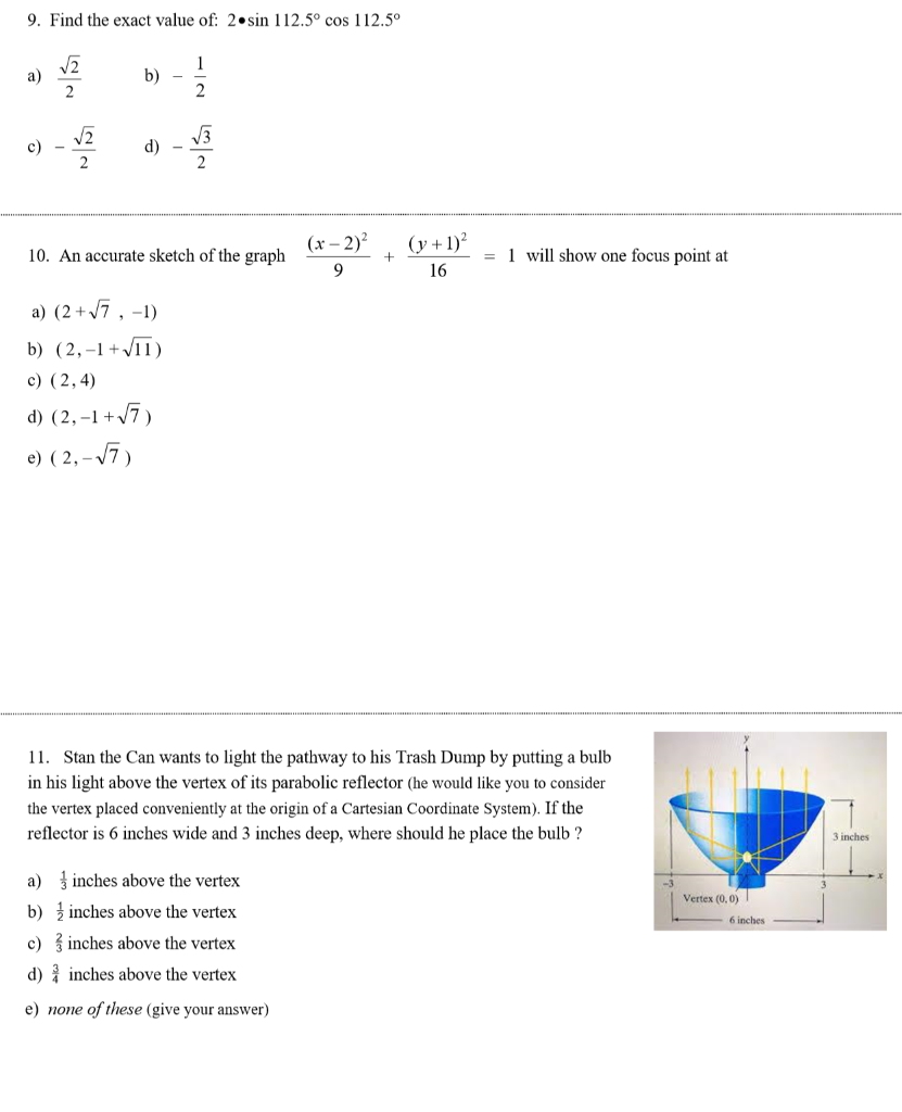 Solved 9. Find the exact value of: 2•sin 112.5° cos 112.50 | Chegg.com