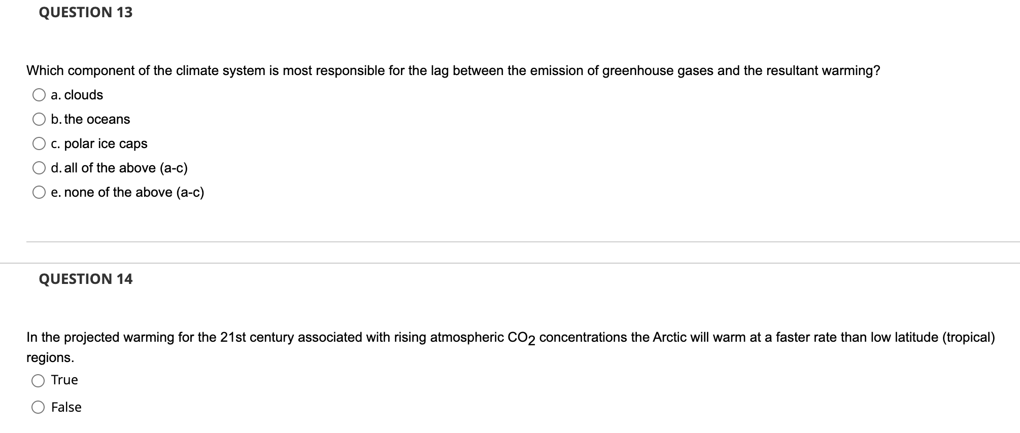 Solved QUESTION 13 Which component of the climate system is | Chegg.com
