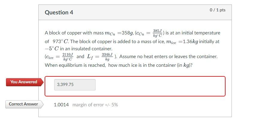 Solved A Block Of Copper With Mass Mcu=358g,(ccu=kg2c385j) 