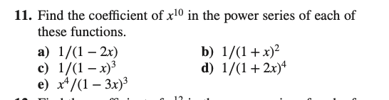 Solved 11. Find the coefficient of x10 in the power series | Chegg.com