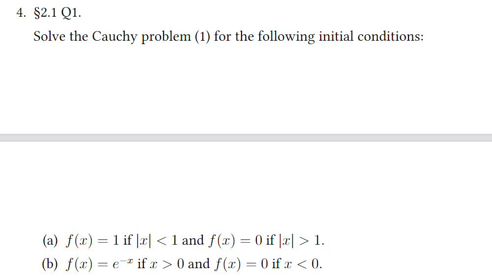 Solved 4. §2.1 Q1. Solve the Cauchy problem (1) for the | Chegg.com