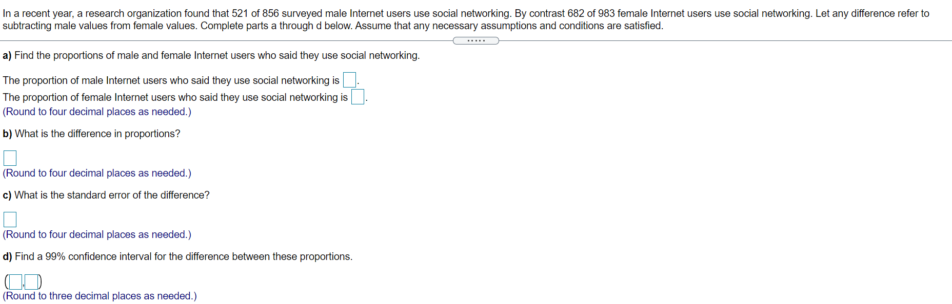 Solved In a recent year, a research organization found that