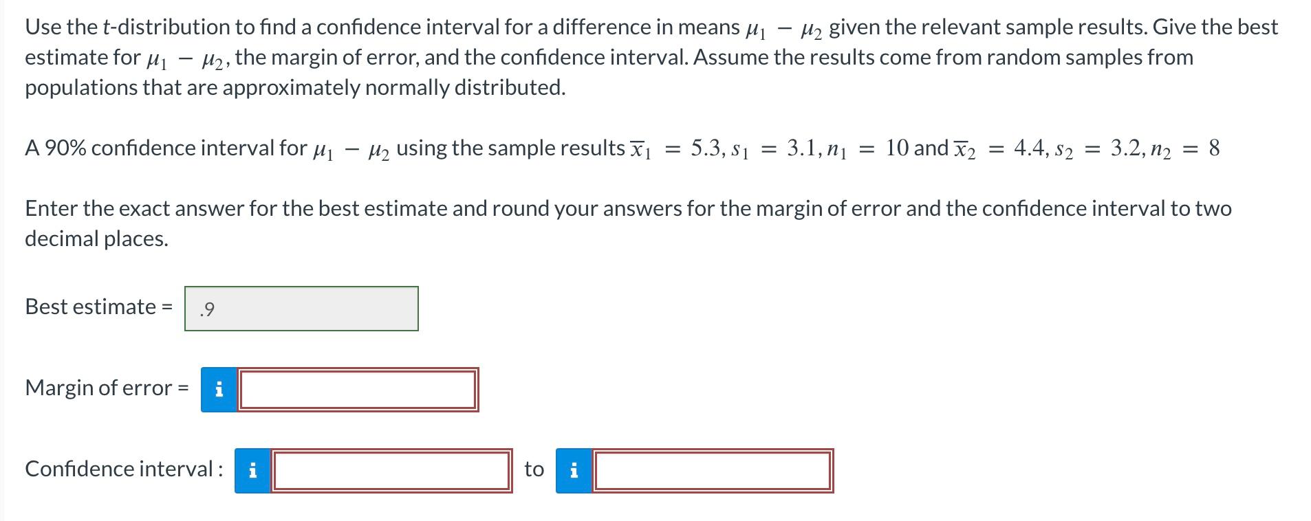 Solved Use the t-distribution to find a confidence interval | Chegg.com