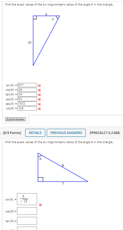 Solved Find the exact values of the six trigonometric ratios | Chegg.com
