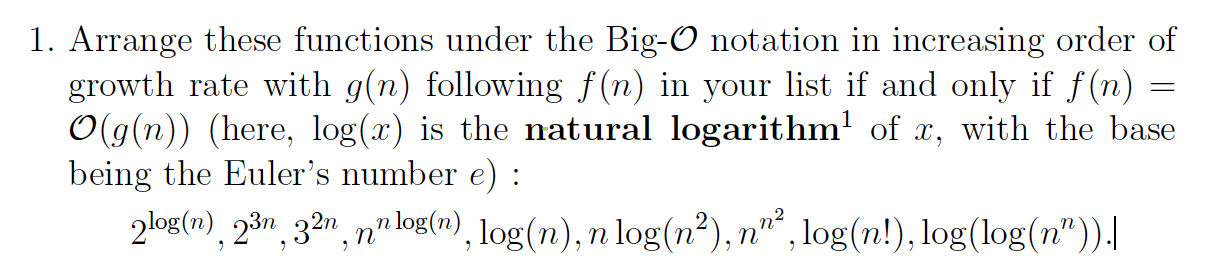 Solved Arrange these functions under the Big- O notation in | Chegg.com