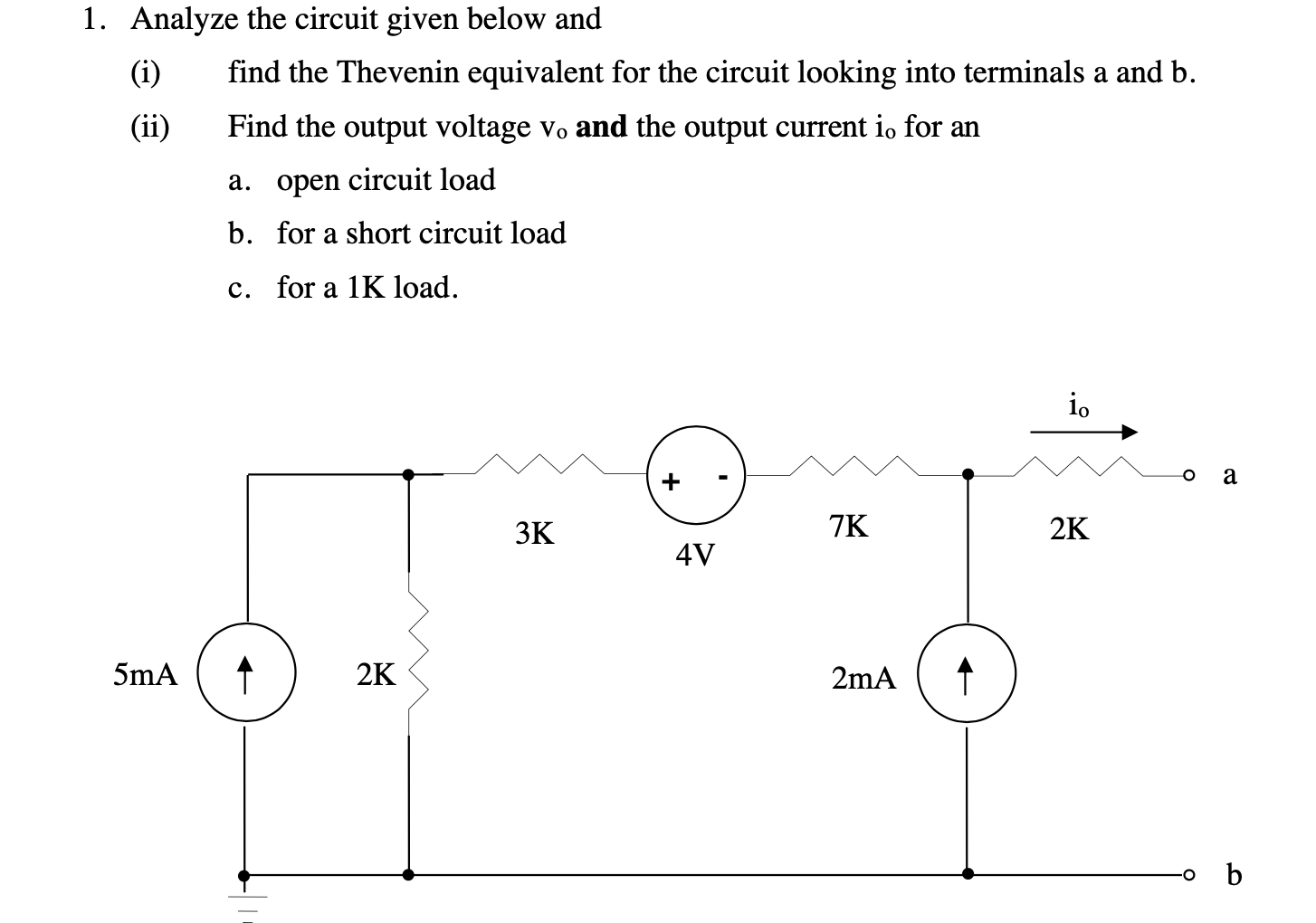 Solved 1. Analyze the circuit given below and (i) find the | Chegg.com