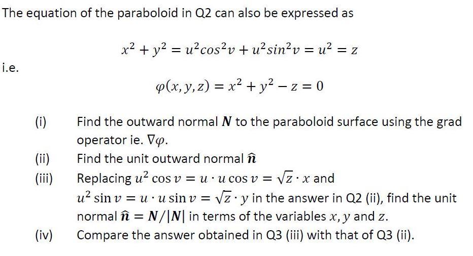 Solved The Equation Of The Paraboloid In Q2 Can Also Be E Chegg Com