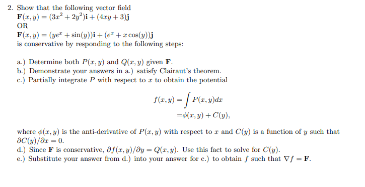 Solved 2 Show That The Following Vector Field F X Y Chegg Com
