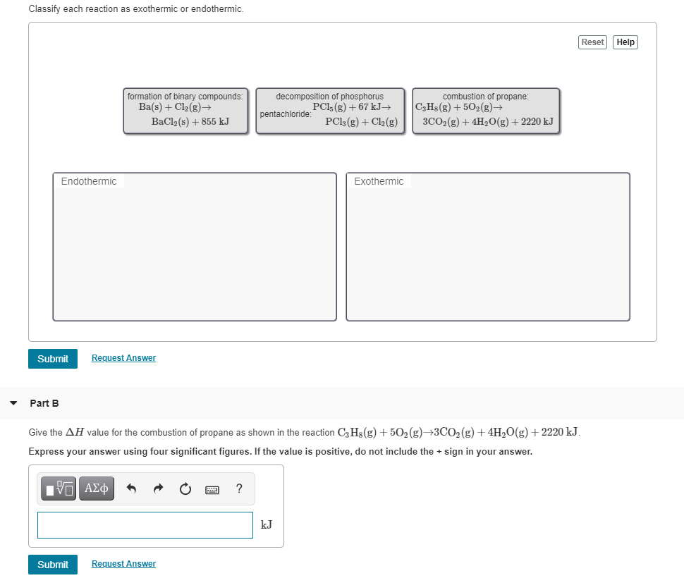 Solved Classify Each Reaction As Exothermic Or Endothermic 6997