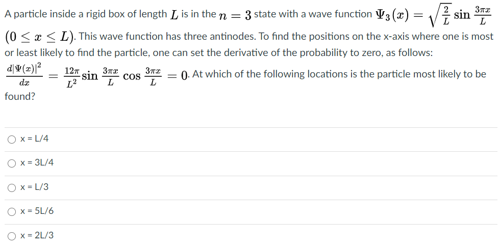 Solved 373 L A Particle Inside A Rigid Box Of Length L Is Chegg Com
