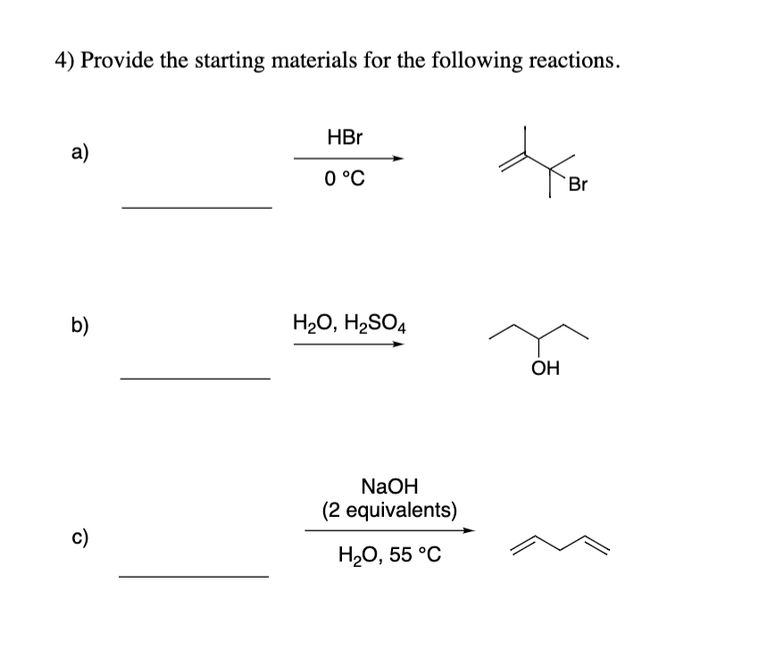 Solved Provide the starting materials for the following | Chegg.com