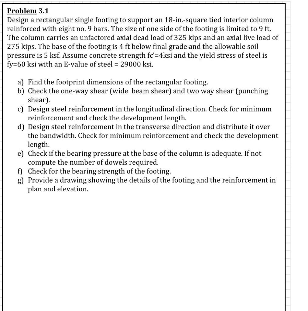 Solved Problem 3.1 Design A Rectangular Single Footing To 