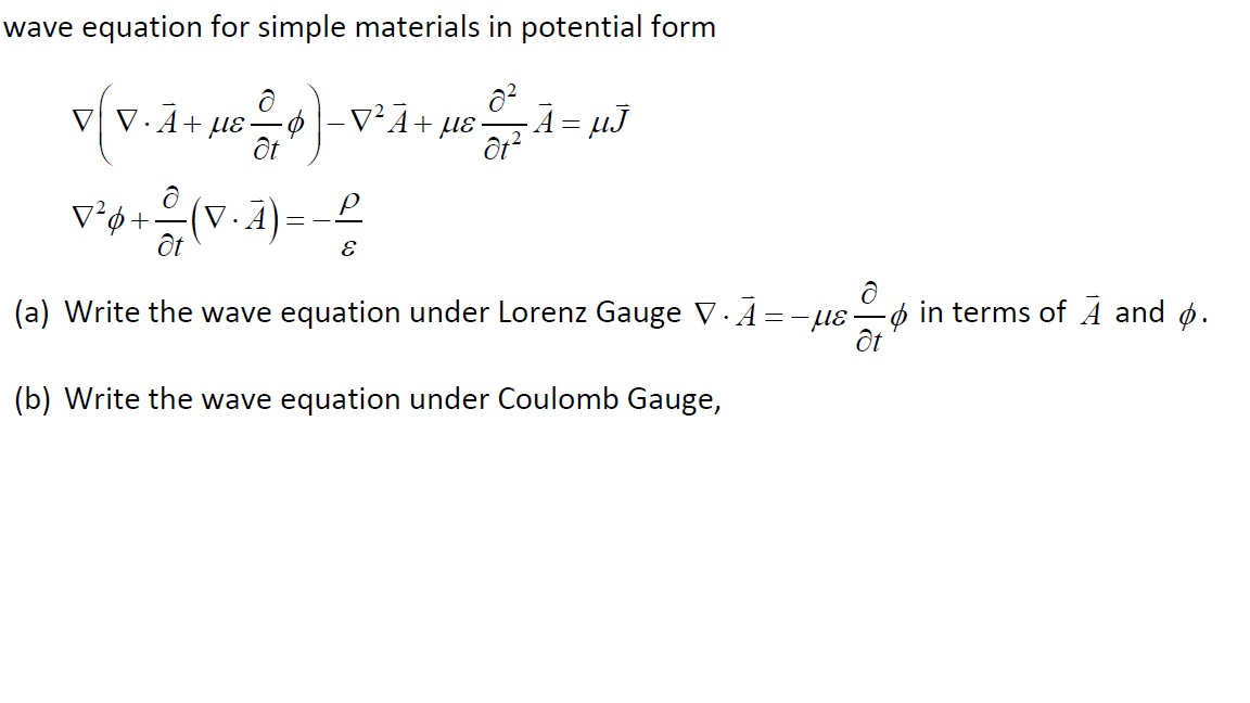 Solved wave equation for simple materials in potential form | Chegg.com
