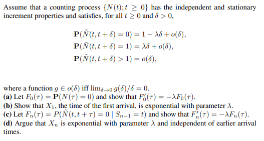 Solved Assume That A Counting Process N T T 2 0 Has Th Chegg Com