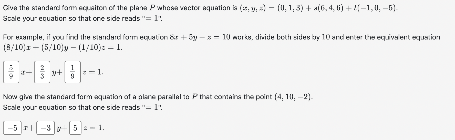 Solved Give the standard form equaiton of the plane P whose | Chegg.com