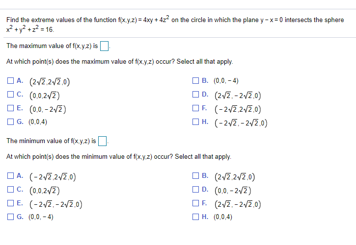 Solved Find The Extreme Values Of The Function F X Y Z Chegg Com