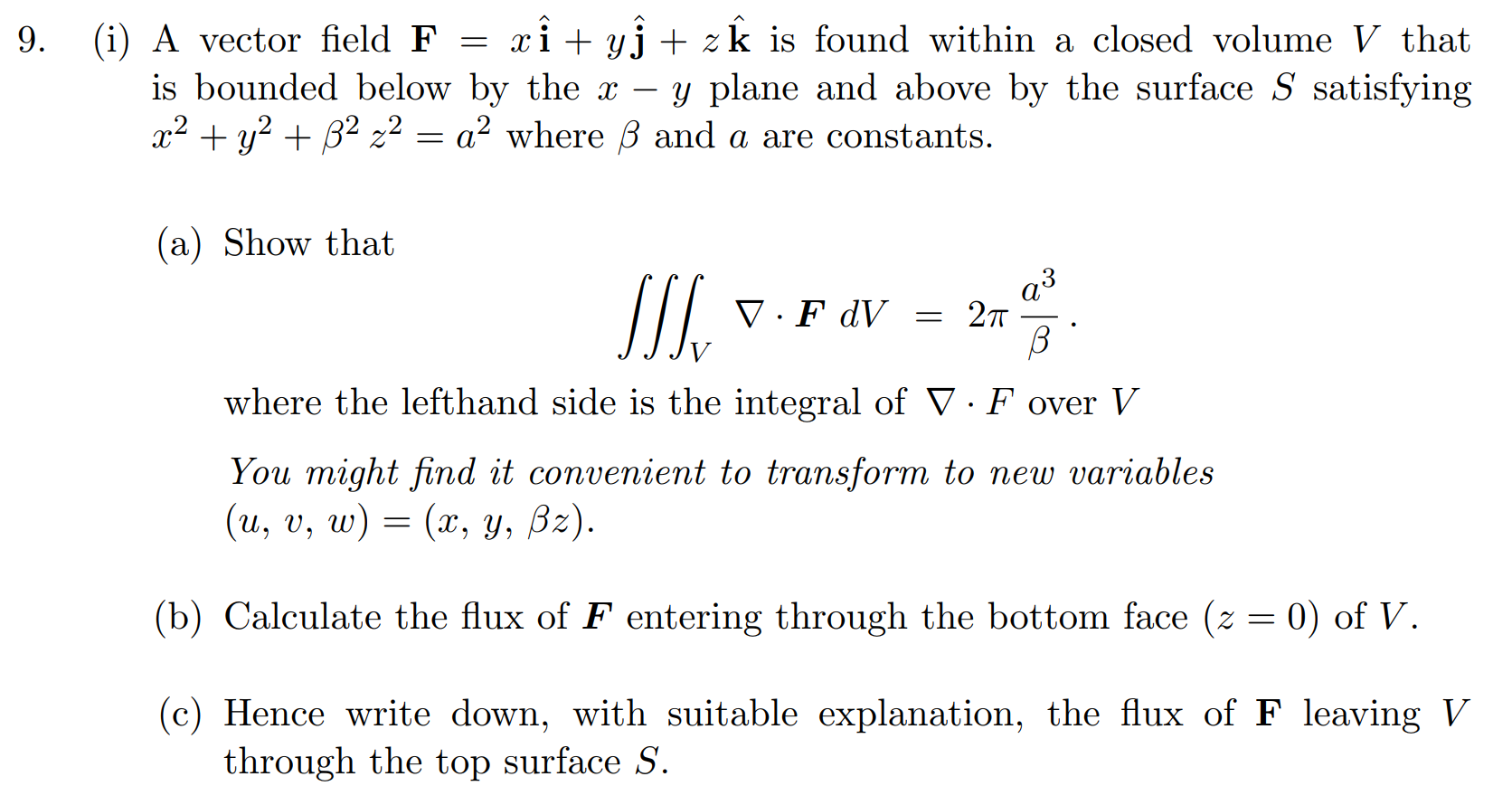 Solved 9 I A Vector Field F Xi Y Z Is Found With Chegg Com