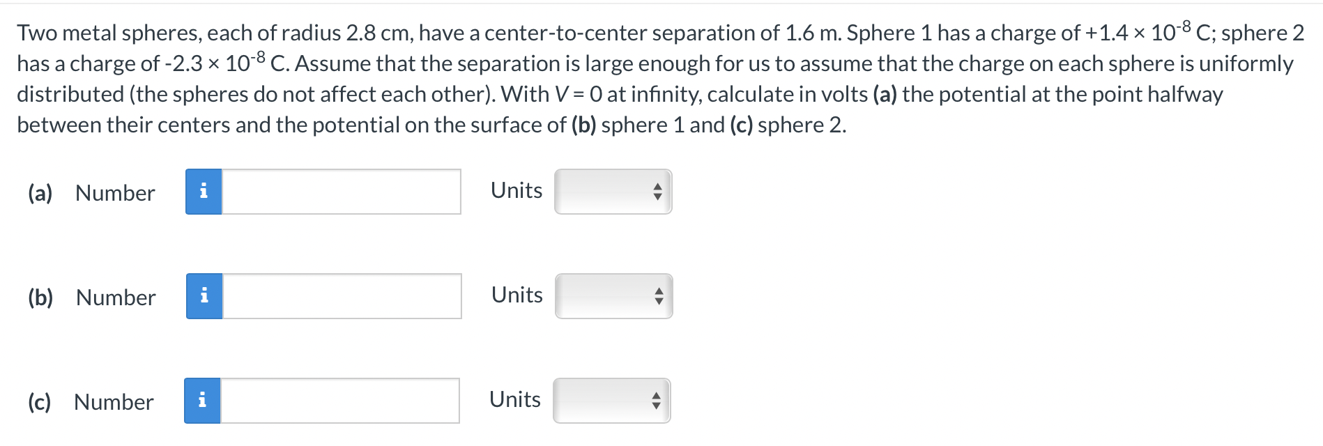Solved a Two metal spheres, each of radius 2.8 cm, have a