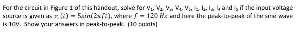 Solved For the circuit in Figure 1 of this handout, solve | Chegg.com