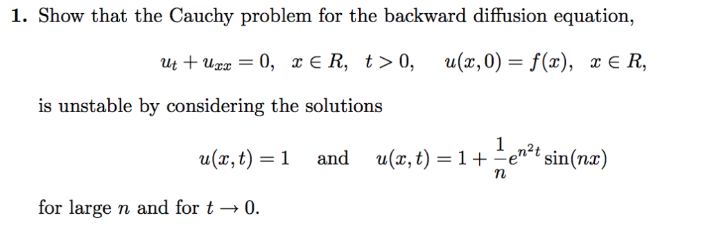 Solved 1. Show that the Cauchy problem for the backward | Chegg.com