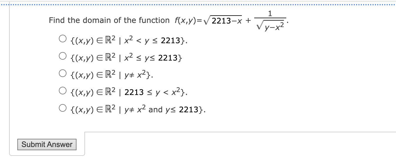 Solved Find The Domain Of The Function F X Y 2213−x Y−x21