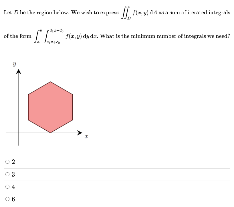 Solved Let D Be The Region Below. We Wish To Express F(x,y) | Chegg.com