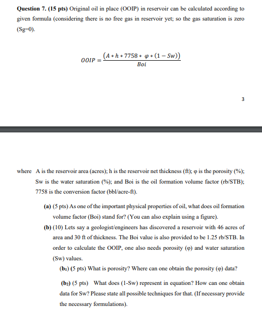 Solved Question 7. (15 pts) Original oil in place (OOIP) in | Chegg.com