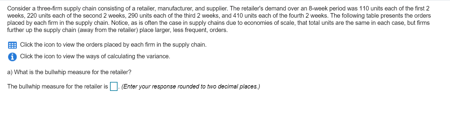 Solved Consider a three-firm supply chain consisting of a | Chegg.com