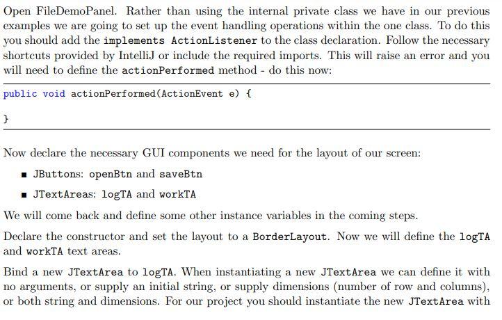 Solved Open FileDemoPanel. Rather than using the internal | Chegg.com