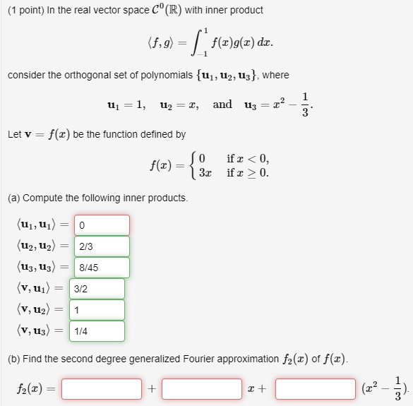 Solved (1 point) In the real vector space C" (R) with inner | Chegg.com