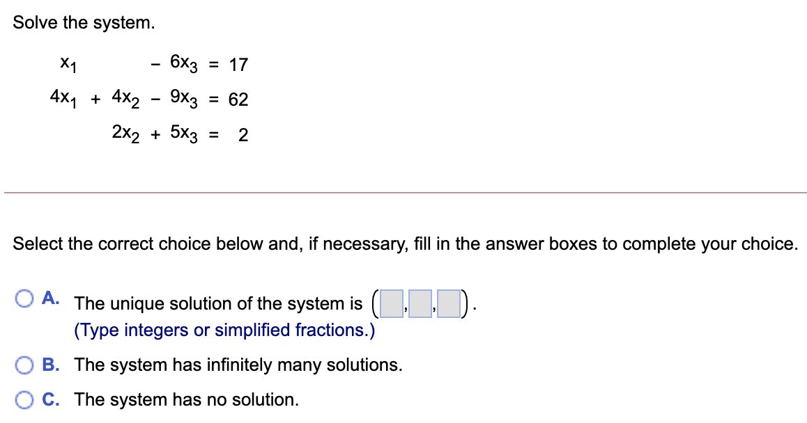 Solved The augmented matrix of a linear system has been | Chegg.com