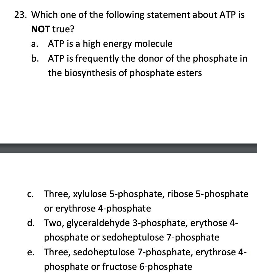 which of the following is not a true statement about atp