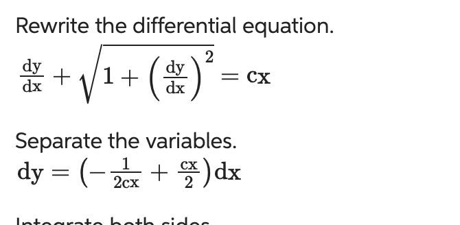 Solved Rewrite the differential equation. dxdy+1+(dxdy)2=cx | Chegg.com