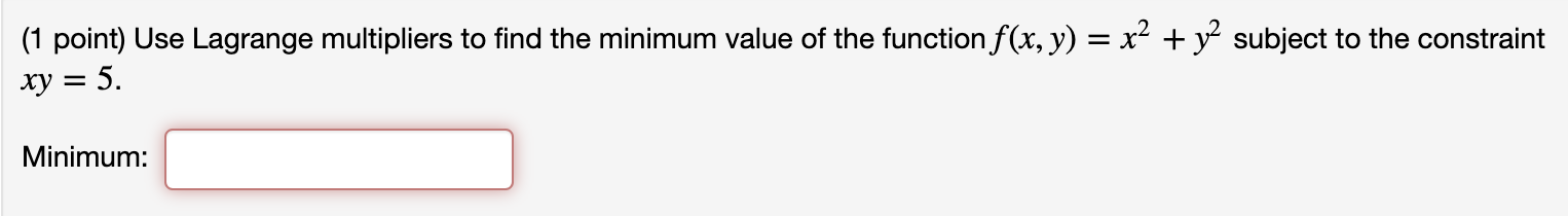 Solved (1 Point) Use Lagrange Multipliers To Find The | Chegg.com