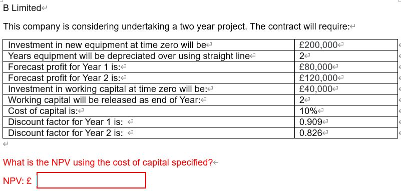 Solved B Limited This Company Is Considering Undertaking A | Chegg.com