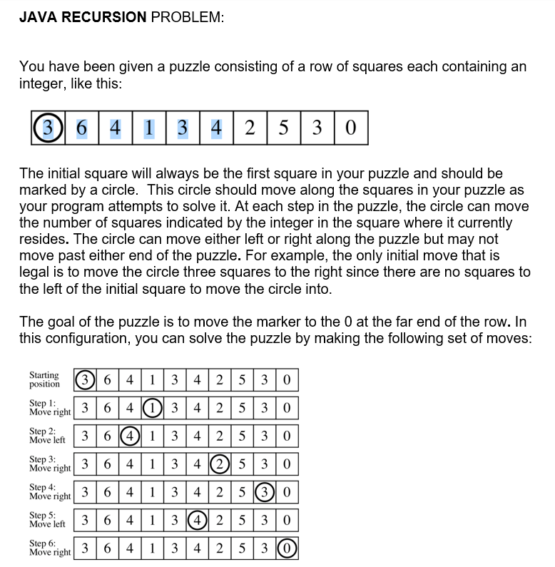 JAVA RECURSION PROBLEM: You have been given a puzzle | Chegg.com