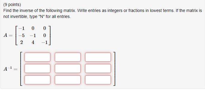 Solved (Ypoints) Find the inverse of the following matrix. | Chegg.com