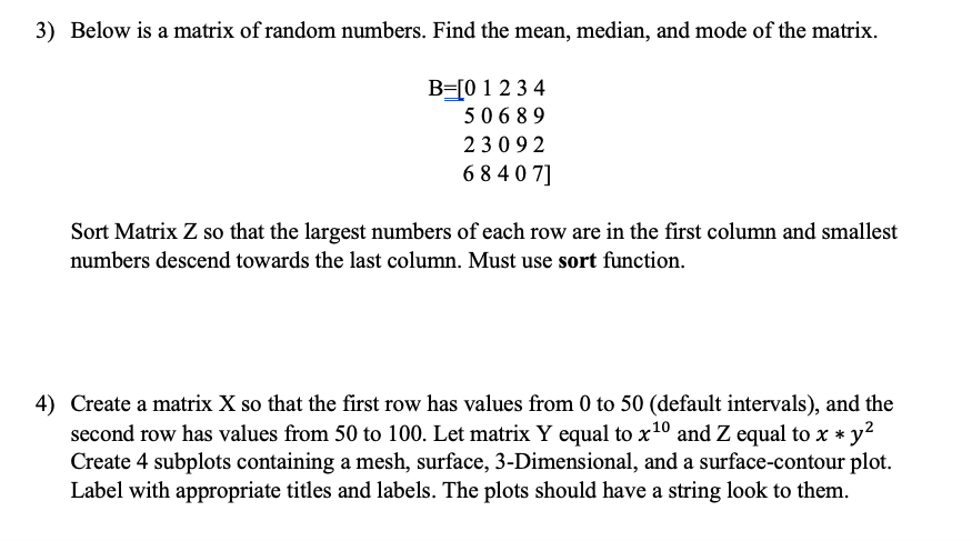 Solved 3 Below Is A Matrix Of Random Numbers Find The M Chegg Com